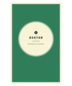 Wildsam Boston Field Guide