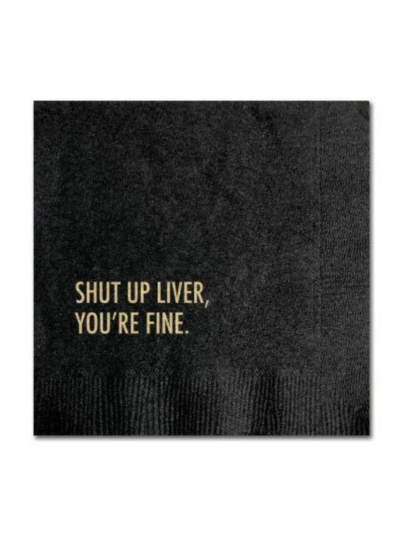 Pretty Alright Goods Shut Up Liver Cocktail Napkins Accessories 3 Pretty Alright Goods Shut Up Liver Cocktail Napkins Accessories