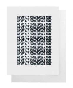 Cult Paper We're All Homebodies Now Card Home & Gift