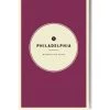 Wildsam Philadelphia Field Guide