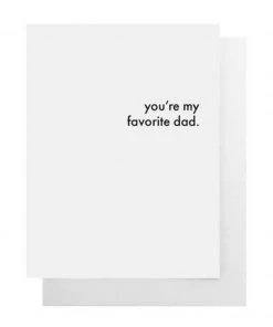 Cult Paper Home & Gift You're My Favorite Dad Card
