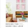 Penguin Random House Design The Home You Love Home & Gift