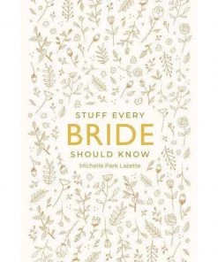 Penguin Random House Home & Gift Stuff Every Bride Should Know Book
