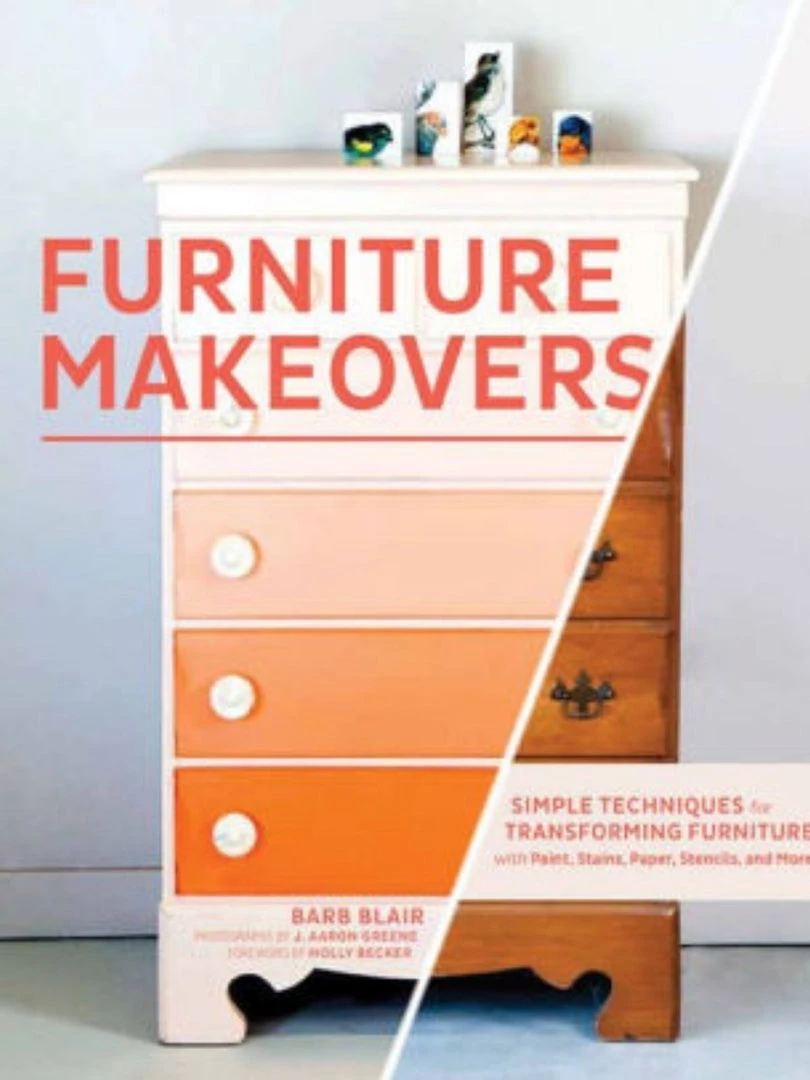 Hachette Book Group Home & Gift Furniture Makeovers: Simple Techniques For Transforming Furniture With Paint, Stains, Paper, Stencils, And More 3 Hachette Book Group Home & Gift Furniture Makeovers: Simple Techniques For Transforming Furniture With Paint, Stains, Paper, Stencils, And More