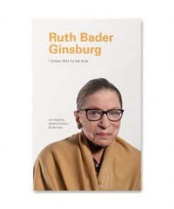 Hachette Book Group Home & Gift I Know This To Be True: Ruth Bader Ginsburg